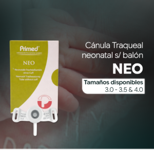 Cánula de Traqueostomía Neonatal sin Balón – Primed NEO