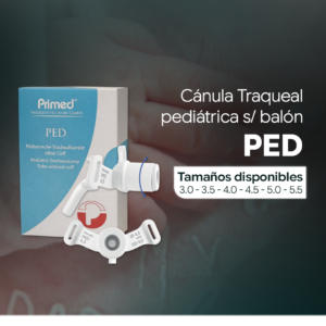 Cánula de Traqueostomía Pediátrica sin Balón – Primed PED