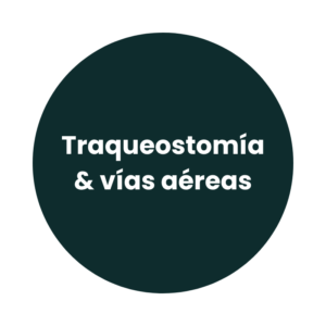 Traqueostomía y Vías Aéreas